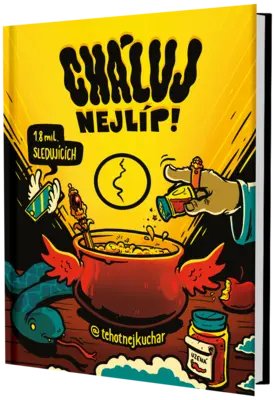 Cháluj nejlíp!